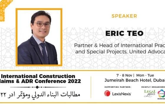 Mr. Eric Teo to Speak at the International Construction Claims and ADR Conference 2022